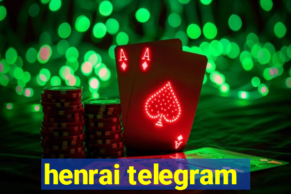 henrai telegram