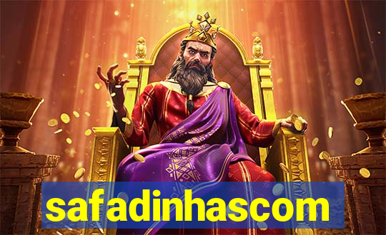 safadinhascom