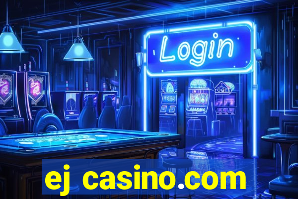 ej casino.com