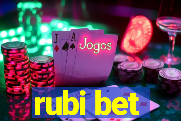 rubi bet