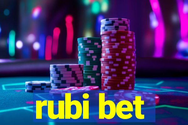 rubi bet