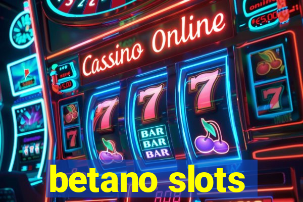 betano slots