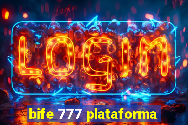 bife 777 plataforma