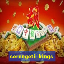 serengeti kings slot online