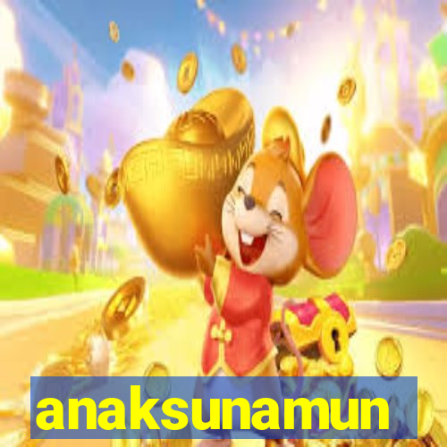 anaksunamun