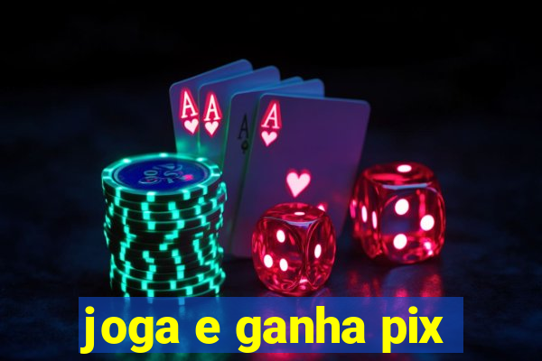 joga e ganha pix