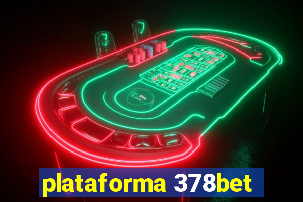 plataforma 378bet