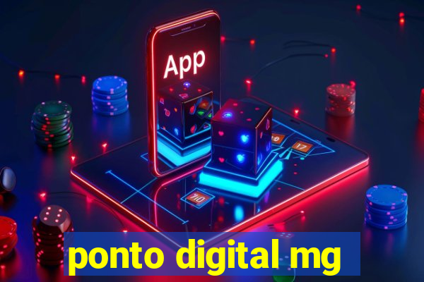 ponto digital mg