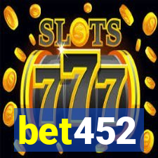 bet452