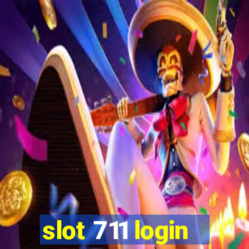 slot 711 login