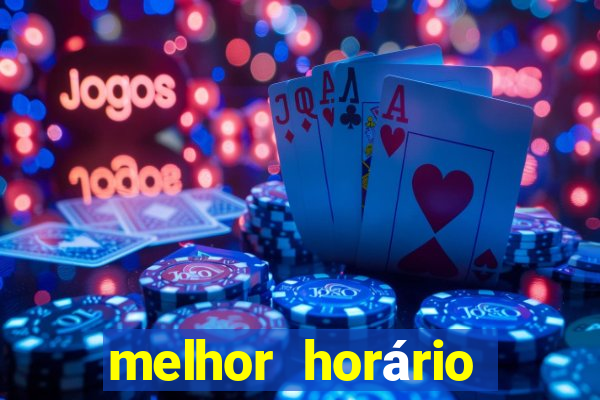 melhor horário para jogar fortune ox a tarde