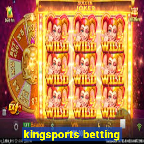 kingsports betting