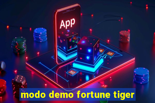 modo demo fortune tiger