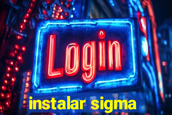 instalar sigma