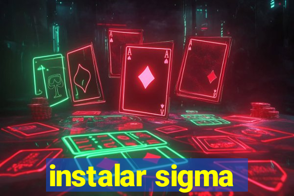 instalar sigma