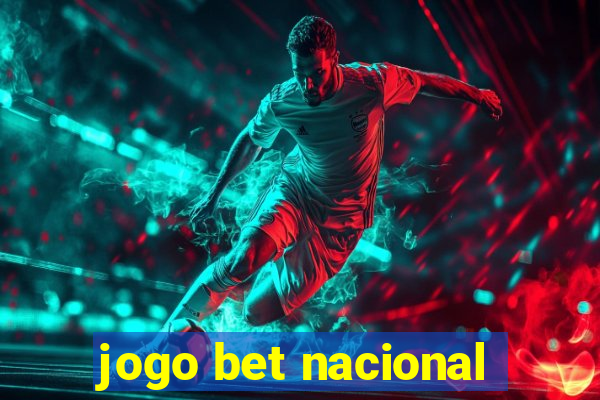 jogo bet nacional