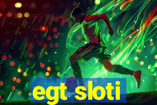 egt sloti