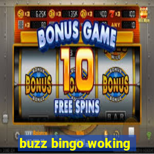 buzz bingo woking