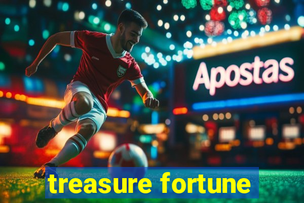 treasure fortune