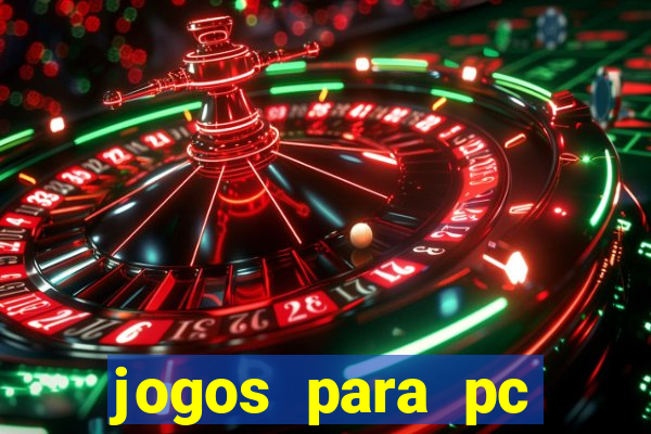 jogos para pc download gratis completo offline