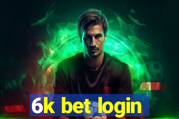 6k bet login