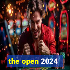 the open 2024