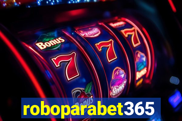 roboparabet365