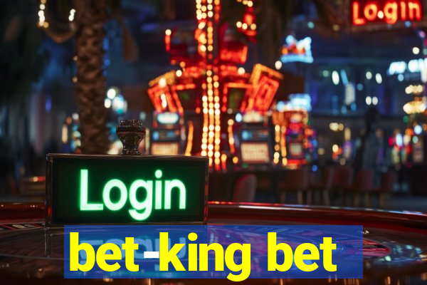 bet-king bet