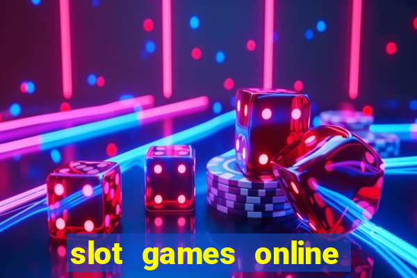 slot games online real money