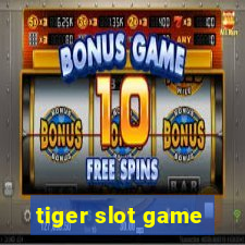 tiger slot game