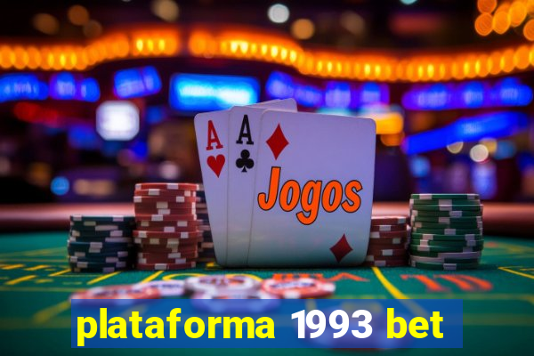 plataforma 1993 bet