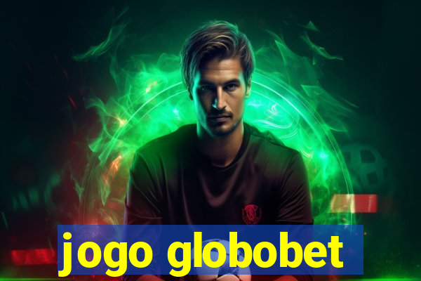 jogo globobet