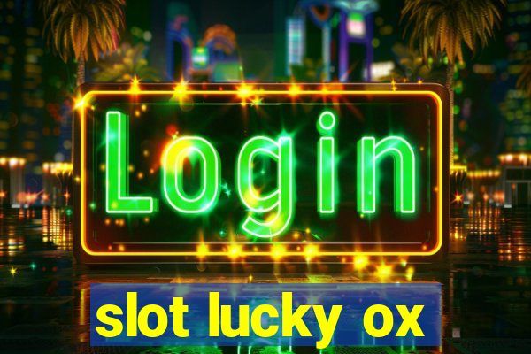 slot lucky ox