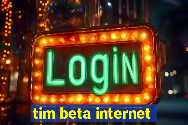 tim beta internet