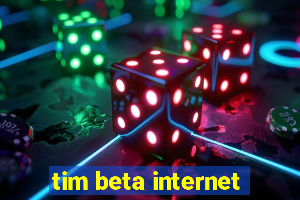 tim beta internet