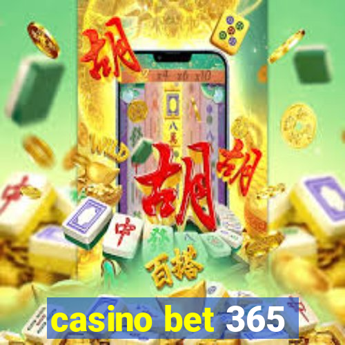 casino bet 365