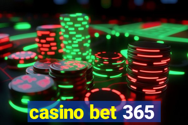 casino bet 365