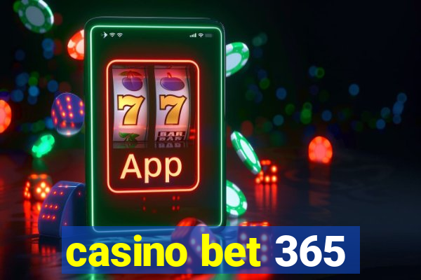 casino bet 365