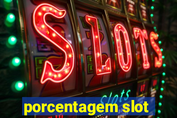 porcentagem slot