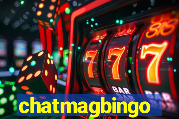 chatmagbingo