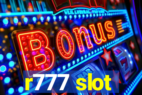 r777 slot