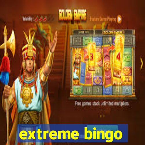 extreme bingo