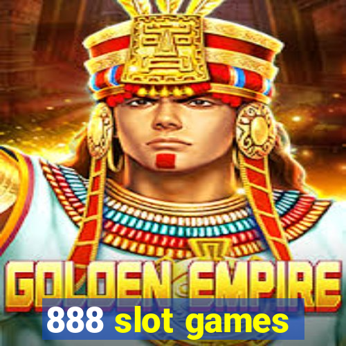 888 slot games