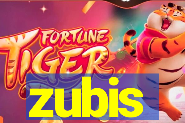 zubis