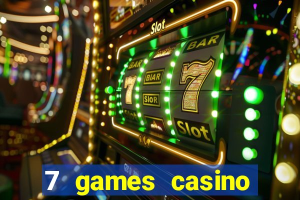 7 games casino paga mesmo