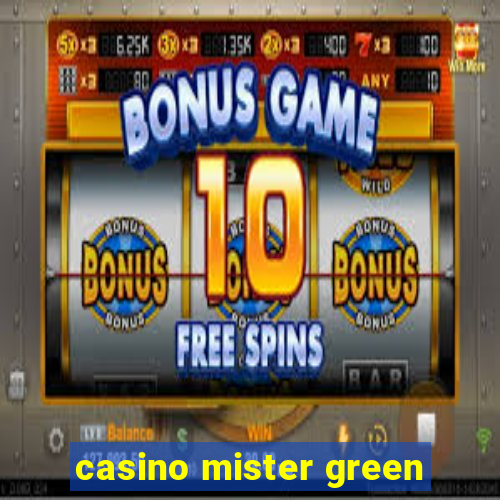 casino mister green