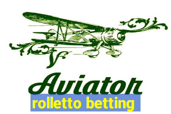 rolletto betting