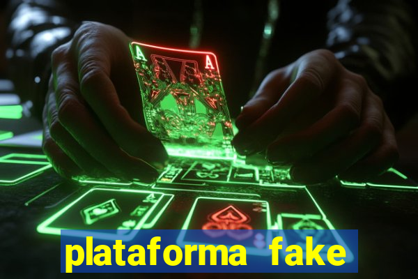 plataforma fake para jogar