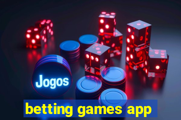 betting games app