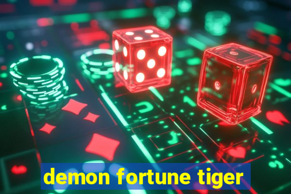 demon fortune tiger